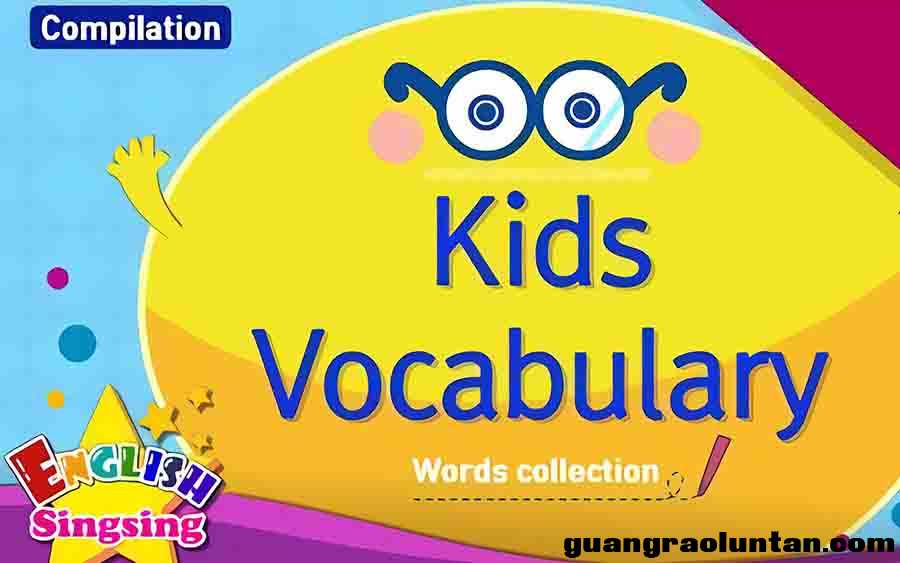 Kids Vocabulary孩子词汇/儿童词汇 幼儿英语启蒙动画 基础词汇学习英文动画系列 孩子一看就爱上学习 高清72 ...
